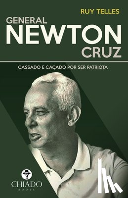 Telles, Ruy - General Newton Cruz