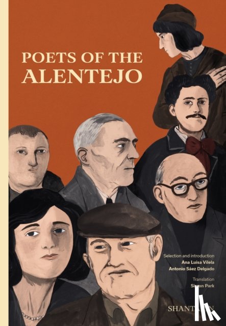 de Resende, Garcia, de Monsaraz, Conde, Espanca, Florbela, Regio, Jose - Poets of the Alentejo