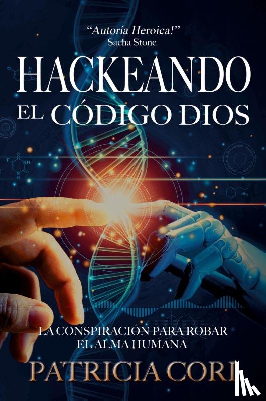 Cori, Patricia - Hackeando El Codigo Dios