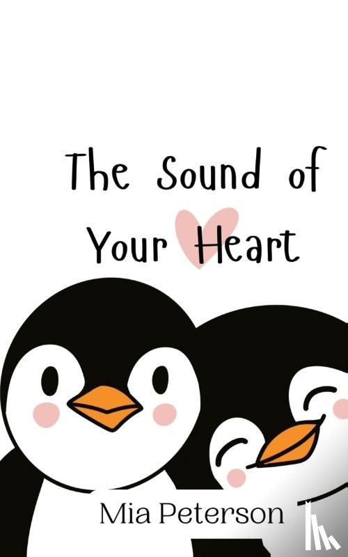 Peterson, Mia - The Sound of Your Heart