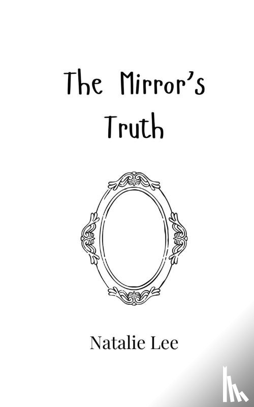 Lee, Natalie - The Mirror's Truth