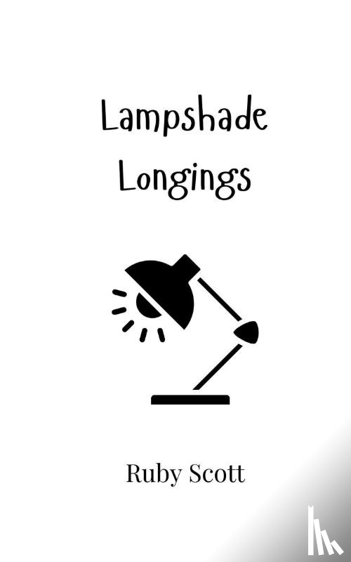 Scott, Ruby - Lampshade Longings