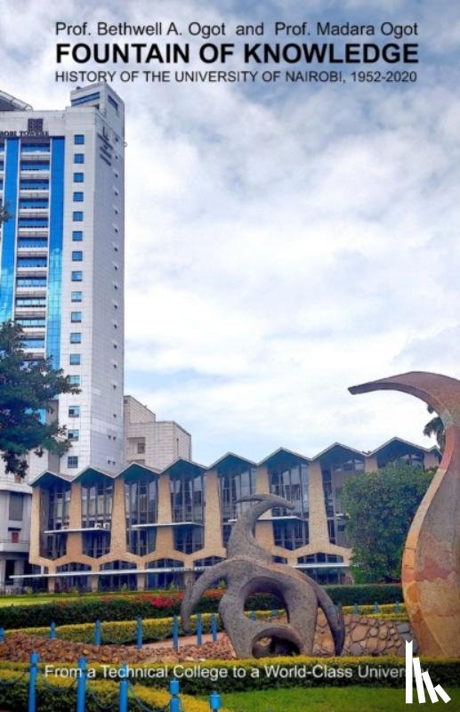Ogot, Madara M, Ogot, Bethwell A - Fountain of Knowledge