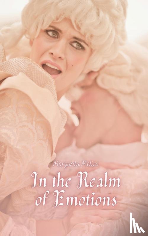 Meliss, Margar¿ta - In the Realm of Emotions
