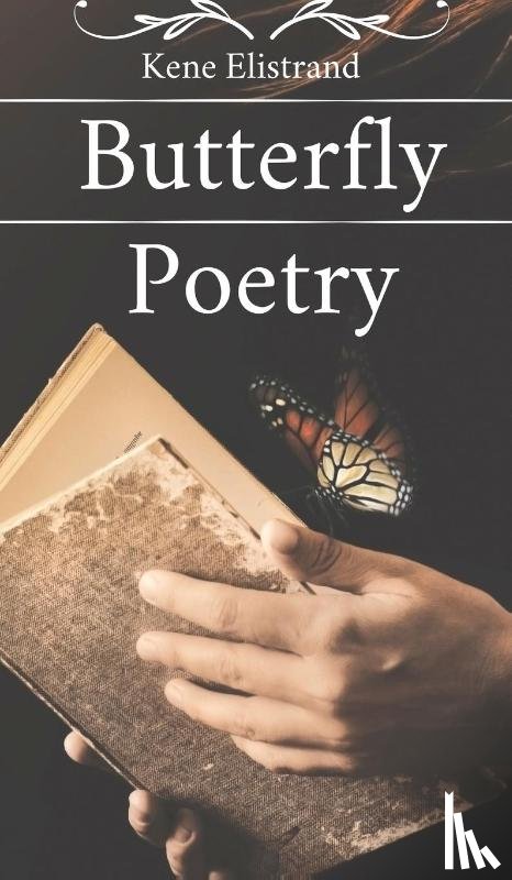 Elistrand, Kene - Butterfly Poetry