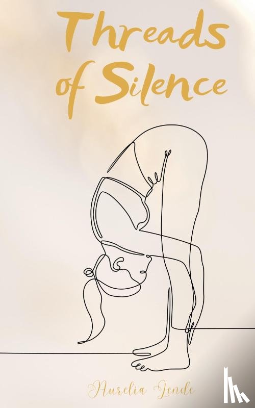 Lende, Aurelia - Threads of Silence