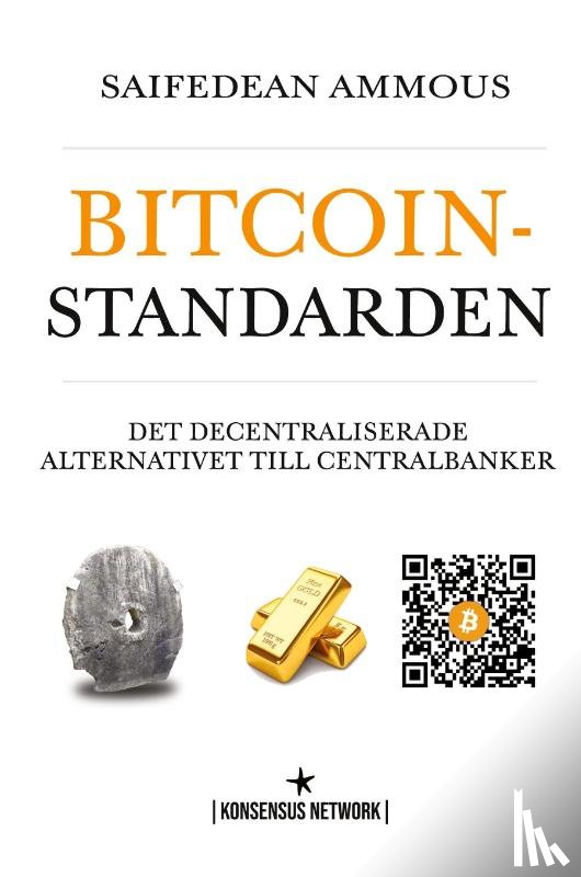 Ammous, Saifedean - Bitcoinstandarden