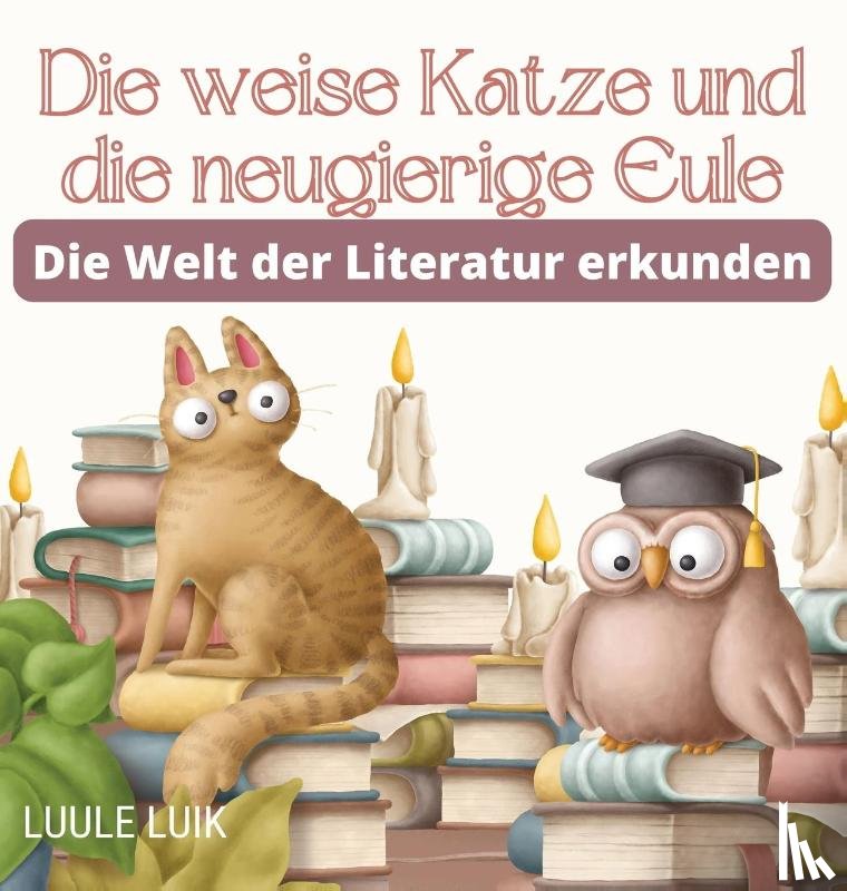 Luik, Luule - Die weise Katze und die neugierige Eule