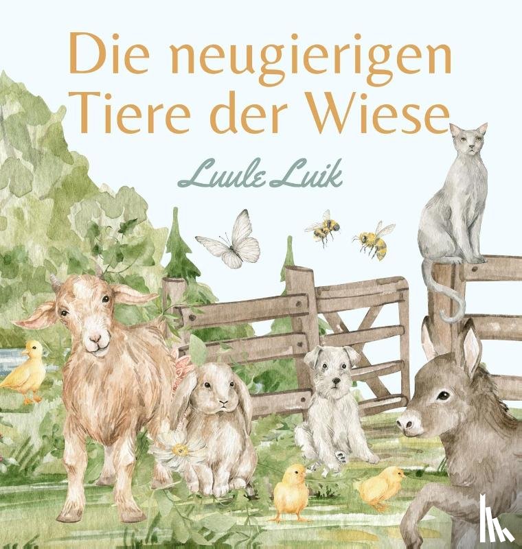 Luik, Luule - Die neugierigen Tiere der Wiese