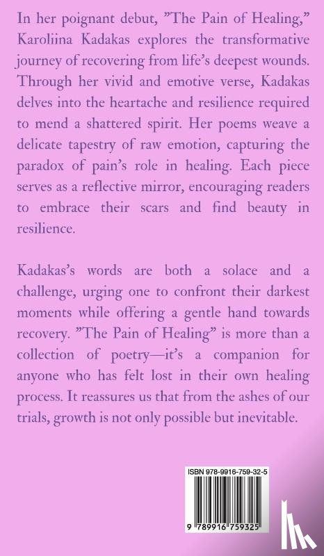 Kadakas, Karoliina - The Pain of Healing