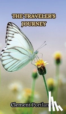 Portlander, Clement - The Traveler's Journey