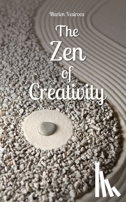 Vesiroos, Marlen - Vesiroos, M: Zen of Creativity