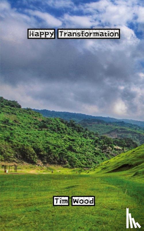 Wood, Tim - Happy Transformation