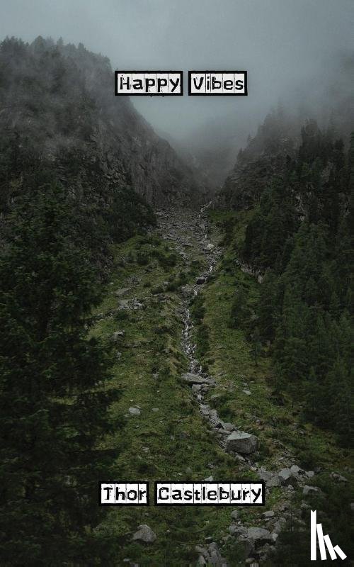Castlebury, Thor - Happy Vibes