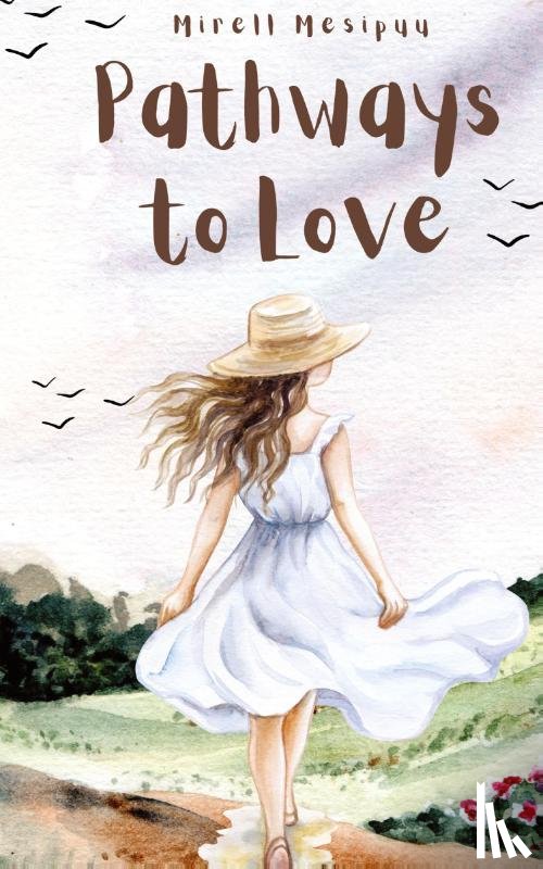Mesipuu, Mirell - Pathways to Love