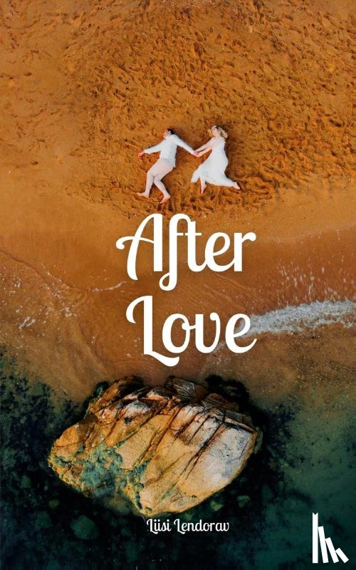 Lendorav, Liisi - After Love