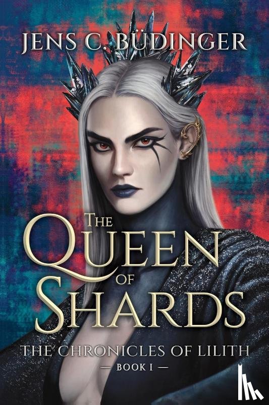 Budinger, Jens C - The Queen of Shards