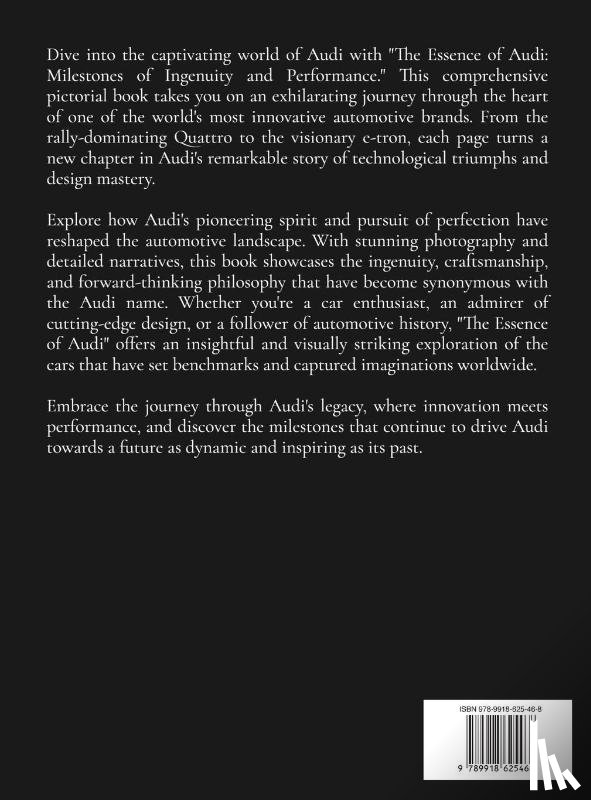 Psaila, Etienne - The Essence of Audi - Milestones of Ingenuity and Performance