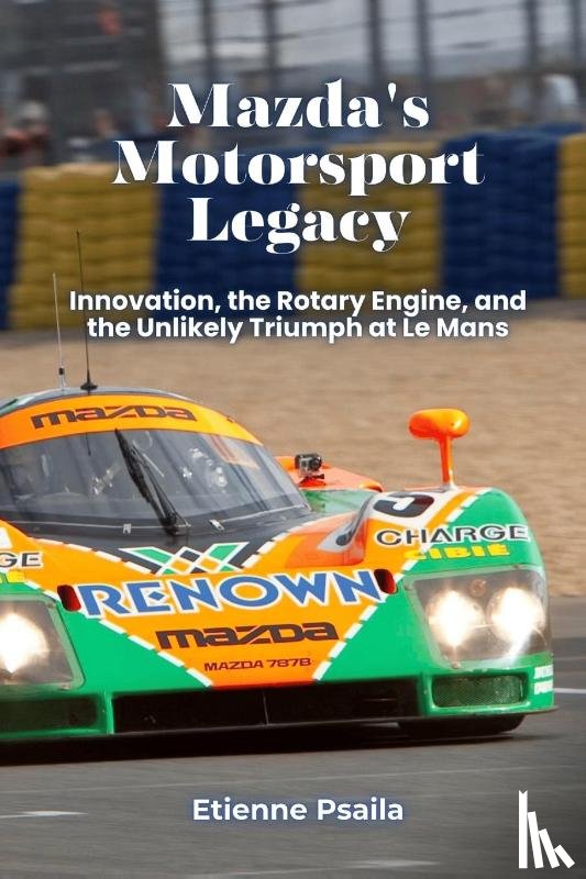 Psaila, Etienne - Mazda's Motorsport Legacy