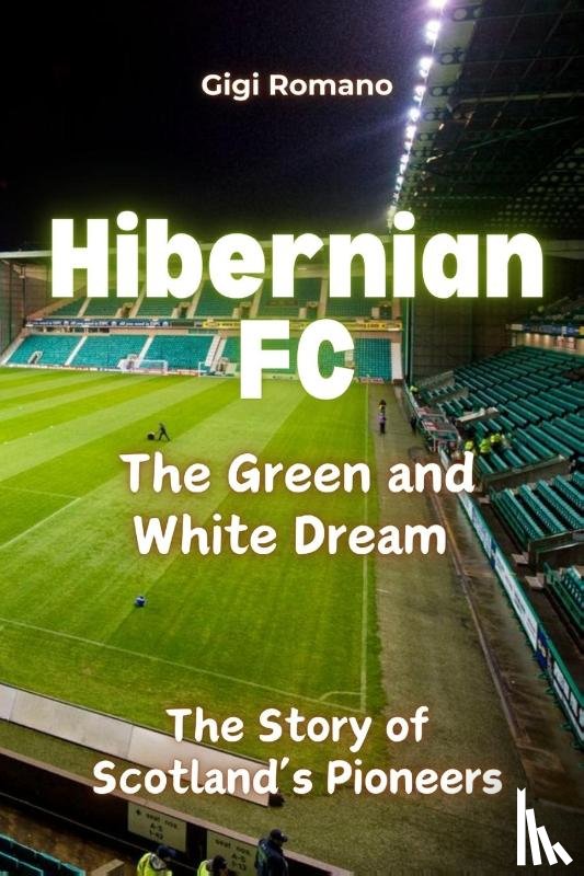 Romano, Gigi - Hibernian FC