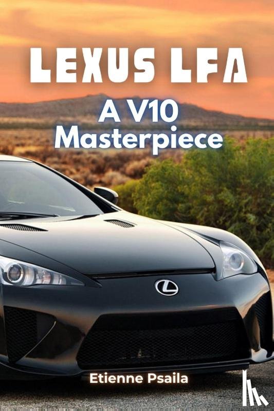 Psaila, Etienne - Lexus LFA
