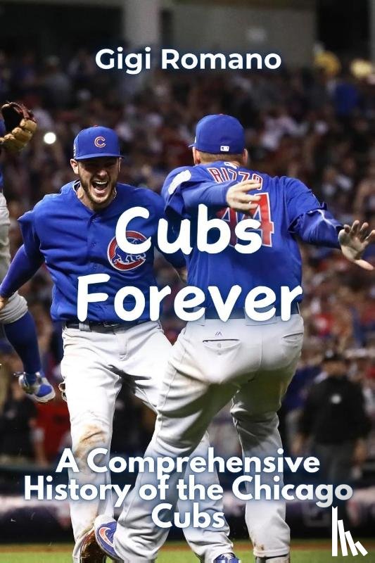Romano, Gigi - Cubs Forever