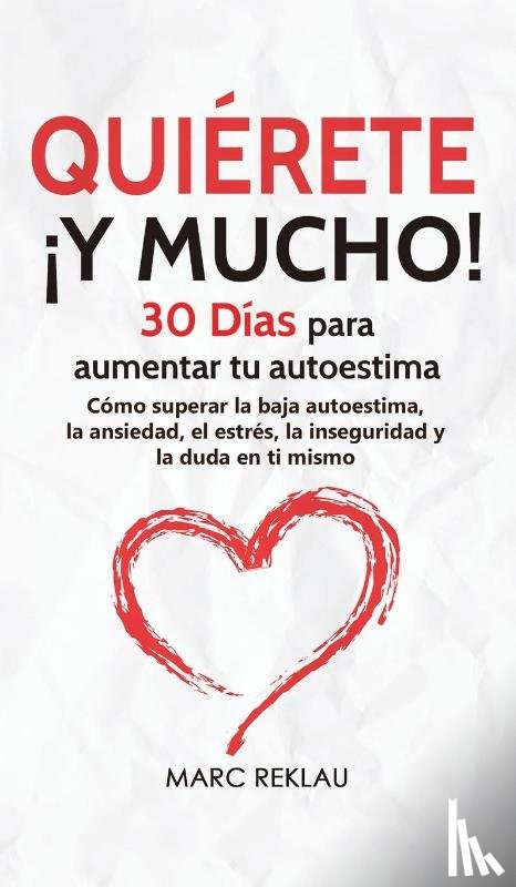 Reklau, Marc - Quierete ¡Y MUCHO!