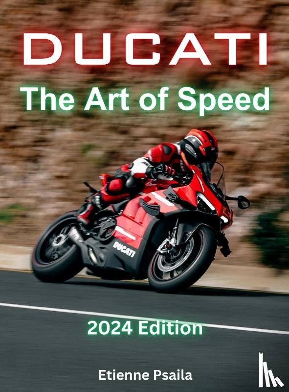 Psaila, Etienne - Ducati - The Art Of Speed