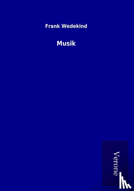 Wedekind, Frank - Musik