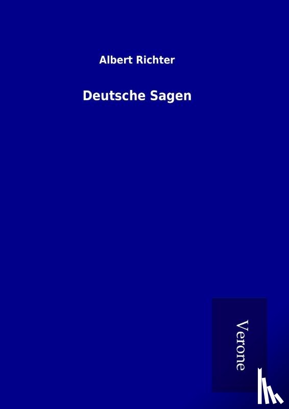 Richter, Albert - Deutsche Sagen