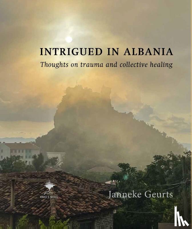 Geurts, Janneke - Intrigued in Albania