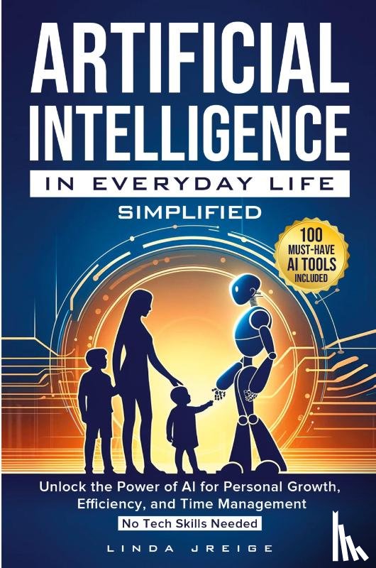 Jreige, Linda - Artificial Intelligence in Everyday Life Simplified