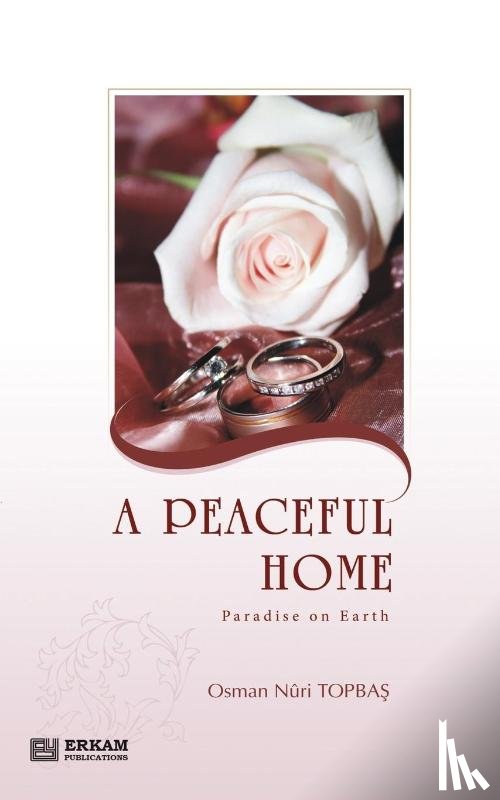 Topba¿, Osman Nuri - A Peaceful Home - Paradise on Earth