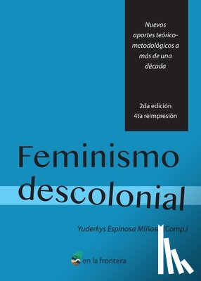 Espinosa Miñoso, Yuderkys - Feminismo Descolonial
