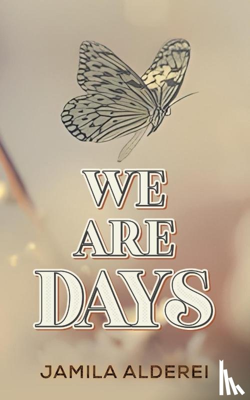 Alderei, Jamila - We are Days