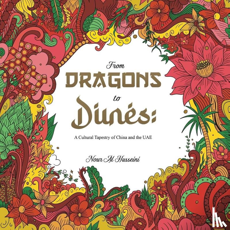 Al Husseini, Nour - From Dragons to Dunes