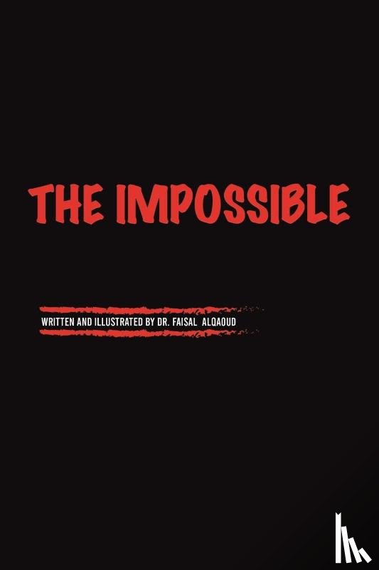 Alqaoud, Faisal - The Impossible