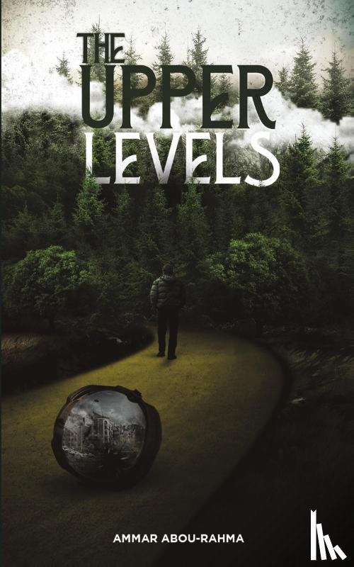 Abou-Rahma, Ammar - The Upper Levels
