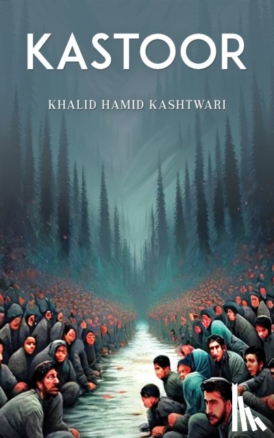 Kashtwari, Khalid Hamid - Kastoor