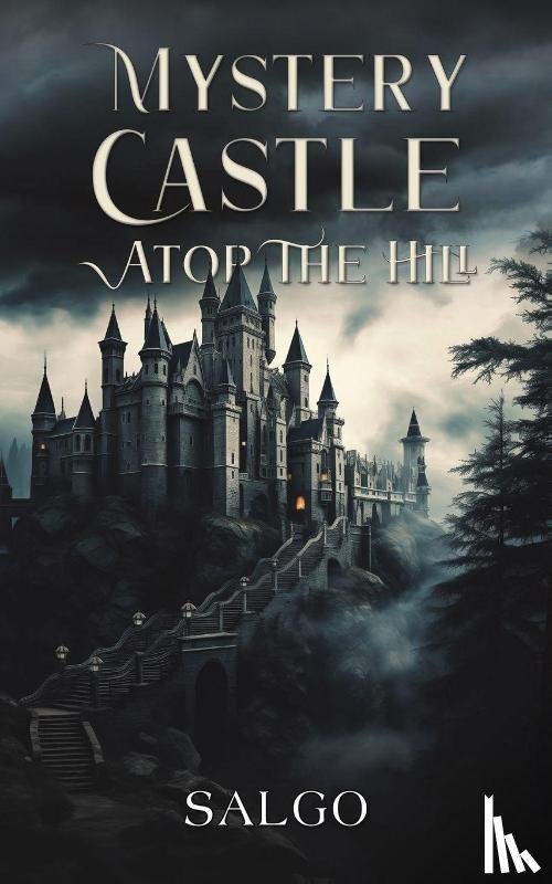 Salgo - Mystery Castle atop the Hill