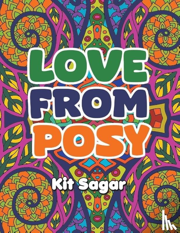 Sagar, Kit - Love From Posy