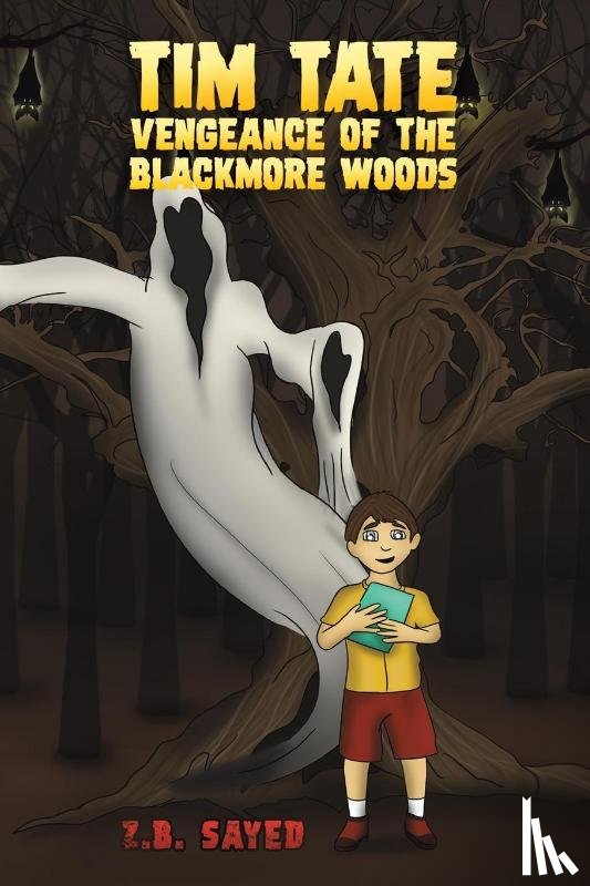 Sayed, Z. B. - Tim Tate - Vengeance of the Blackmore Woods