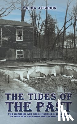 Afshoon, Yalda - The Tides of The Past