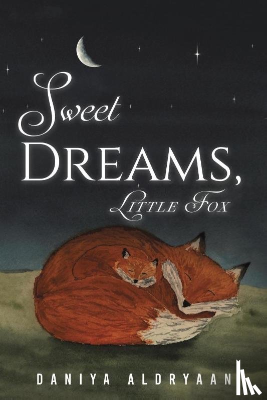 ALDRYAAN, DANIYA - SWEET DREAMS LITTLE FOX