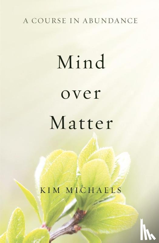 Michaels, Kim - A Course in Abundance