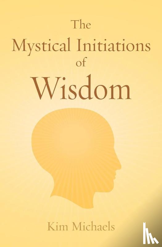 Michaels, Kim - The Mystical Initiations of Wisdom