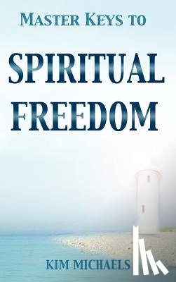 Michaels, Kim - Master Keys to Spiritual Freedom