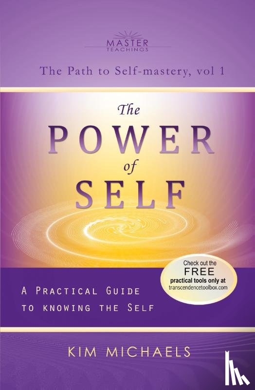 Michaels, Kim - The Power of Self. a Practical Guide to Knowing the Self