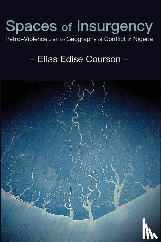 Courson, Elias Edise - Spaces of Insurgency