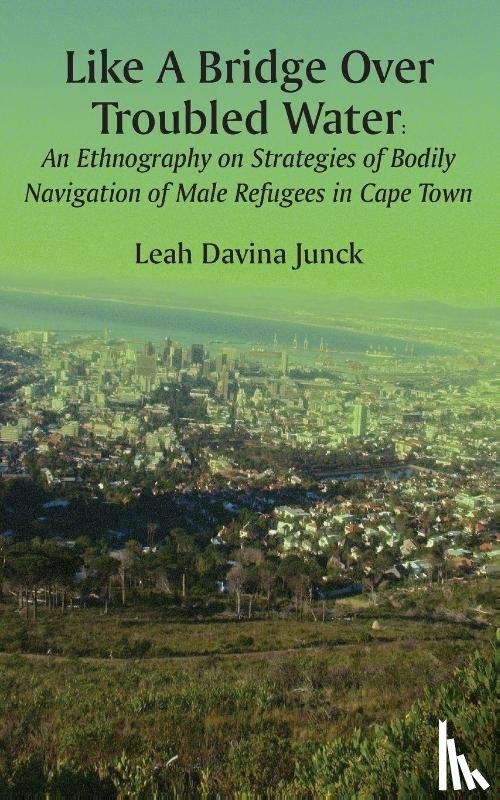 Junck, Leah - Like A Bridge Over Troubled Water